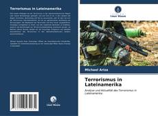 Bookcover of Terrorismus in Lateinamerika