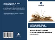 Bookcover of Heuristische Methode zur Lösung dynamischer Probleme