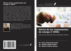 Efecto de los suplementos de omega-3 (DHA)的封面