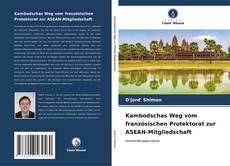 Capa do livro de Kambodschas Weg vom französischen Protektorat zur ASEAN-Mitgliedschaft 