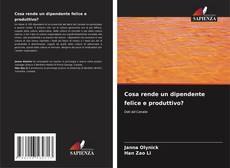 Cosa rende un dipendente felice e produttivo? kitap kapağı