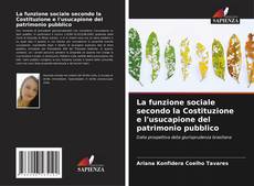 Capa do livro de La funzione sociale secondo la Costituzione e l'usucapione del patrimonio pubblico 