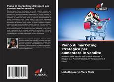 Copertina di Piano di marketing strategico per aumentare le vendite