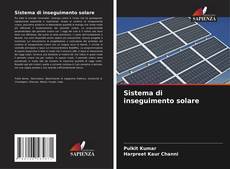 Bookcover of Sistema di inseguimento solare