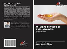 UN LIBRO DI TESTO DI FARMACOLOGIA的封面