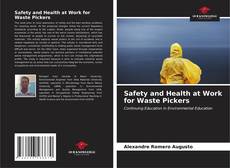 Bookcover of Safety and Health at Work for Waste Pickers