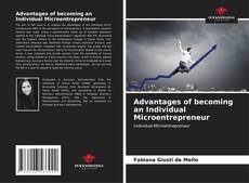 Buchcover von Advantages of becoming an Individual Microentrepreneur