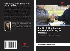 Capa do livro de Public Policy for the Elderly in the City of Manaus 