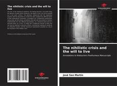 Capa do livro de The nihilistic crisis and the will to live 