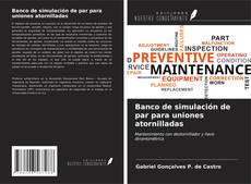 Bookcover of Banco de simulación de par para uniones atornilladas