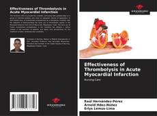 Buchcover von Effectiveness of Thrombolysis in Acute Myocardial Infarction