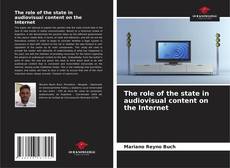 Buchcover von The role of the state in audiovisual content on the Internet