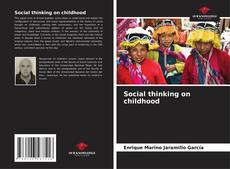 Capa do livro de Social thinking on childhood 
