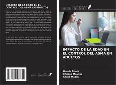 Buchcover von IMPACTO DE LA EDAD EN EL CONTROL DEL ASMA EN ADULTOS