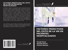 Buchcover von FACTORES PREDICTIVOS DEL ÉXITO DE LA VNI EN PACIENTES HOSPITALIZADOS