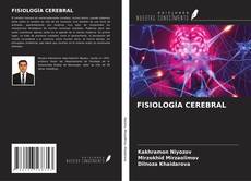 FISIOLOGÍA CEREBRAL kitap kapağı