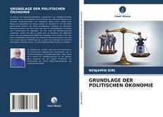 GRUNDLAGE DER POLITISCHEN ÖKONOMIE的封面