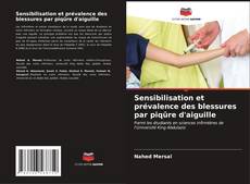 Bookcover of Sensibilisation et prévalence des blessures par piqûre d'aiguille