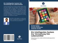 Capa do livro de Ein Intelligentes System Zur Verwaltung Von Lebensmittel 