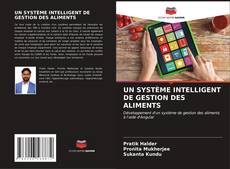 Buchcover von UN SYSTÈME INTELLIGENT DE GESTION DES ALIMENTS