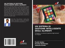 Bookcover of UN SISTEMA DI GESTIONE INTELLIGENTE DEGLI ALIMENTI