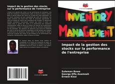 Portada del libro de Impact de la gestion des stocks sur la performance de l'entreprise