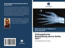 Capa do livro de Orthopädische Behandlung durch Ortho SUV™ 