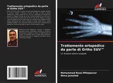 Trattamento ortopedico da parte di Ortho SUV™的封面