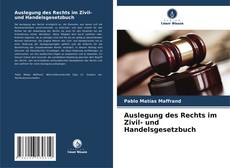 Couverture de Auslegung des Rechts im Zivil- und Handelsgesetzbuch