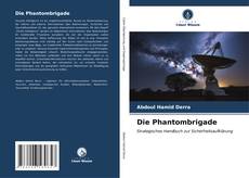 Bookcover of Die Phantombrigade