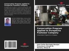 Portada del libro de Conservation Program applied to Purepecha Footwear Company