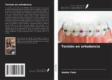 Torsión en ortodoncia kitap kapağı