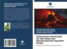 Couverture de Vulkanische Seismizität für den Osten der Demokratischen Republik Kongo