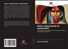 Portada del libro de Entre citoyenneté et nationalité