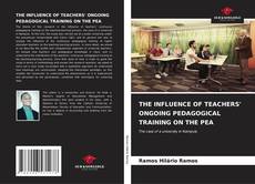 Buchcover von THE INFLUENCE OF TEACHERS' ONGOING PEDAGOGICAL TRAINING ON THE PEA