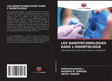 Обложка LES NANOTECHNOLOGIES DANS L'ODONTOLOGIE