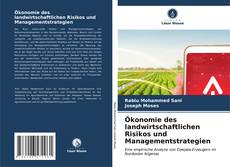 Buchcover von Ökonomie des landwirtschaftlichen Risikos und Managementstrategien
