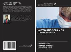 ALVEOLITIS SECA Y SU TRATAMIENTO kitap kapağı
