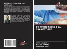 Обложка L'ORIFIZIO SECCO E LA SUA GESTIONE