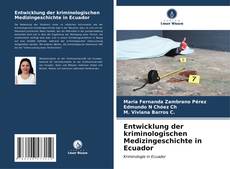 Buchcover von Entwicklung der kriminologischen Medizingeschichte in Ecuador
