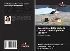 Portada del libro de Evoluzione della cartella clinica criminologica in Ecuador