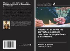 Capa do livro de Mejorar el éxito de los proyectos mediante prácticas de seguimiento y evaluación 