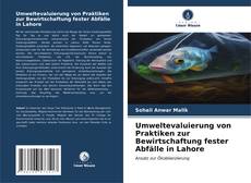 Обложка Umweltevaluierung von Praktiken zur Bewirtschaftung fester Abfälle in Lahore