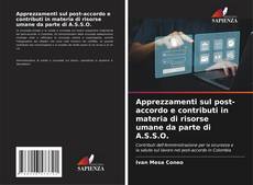 Bookcover of Apprezzamenti sul post-accordo e contributi in materia di risorse umane da parte di A.S.S.O.