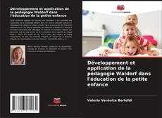 Capa do livro de Développement et application de la pédagogie Waldorf dans l'éducation de la petite enfance 