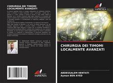 CHIRURGIA DEI TIMOMI LOCALMENTE AVANZATI的封面