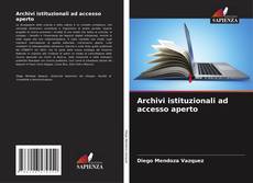 Archivi istituzionali ad accesso aperto kitap kapağı