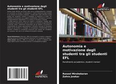 Autonomia e motivazione degli studenti tra gli studenti EFL的封面