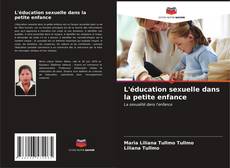 Capa do livro de L'éducation sexuelle dans la petite enfance 