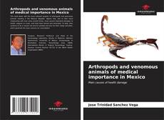 Copertina di Arthropods and venomous animals of medical importance in Mexico
